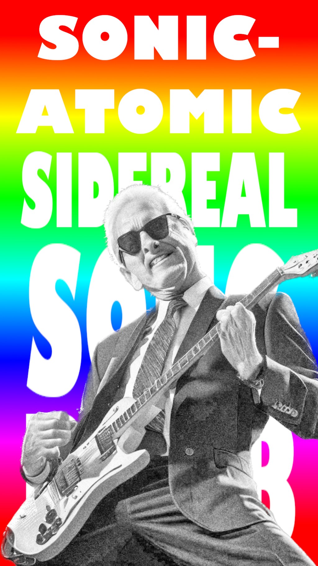 SONIC-ATOMIC SIDEREAL SONG&nbsp;BOMB